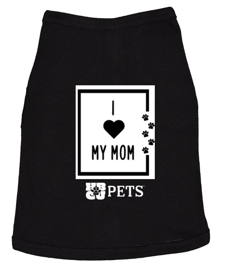 HBCU Pets "I Love my Mom" Pet T-Shirt
